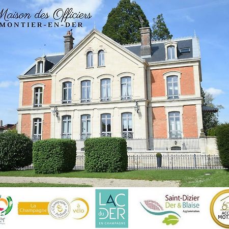 La Maison Des Officiers Montier-en-Der Zewnętrze zdjęcie